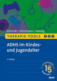 Abbildung von: Therapie-Tools ADHS im Kindes- und Jugendalter - Beltz Verlagsgruppe GmbH & Co. KG