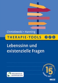 Abbildung von: Therapie-Tools Lebenssinn und existenzielle Fragen - Beltz Verlagsgruppe GmbH & Co. KG