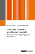 Cover: Ethisches Denken - schulisches Handeln - Juventa Verlag ein Imprint der Beltz Verlagsgruppe GmbH & Co. KG