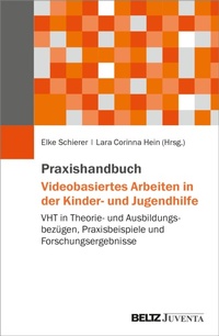 Bild vergrößern Bild: Praxishandbuch Videobasiertes Arbeiten in der Kinder- und Jugendhilfe - Beltz eBook