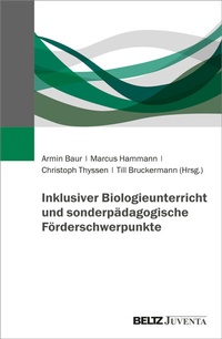 Abbildung von: Inklusiver Biologieunterricht und sonderpädagogische Förderschwerpunkte - Juventa Verlag ein Imprint der Beltz Verlagsgruppe GmbH & Co. KG