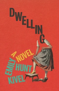 Abbildung von: Dwelling - Farrar, Straus and Giroux