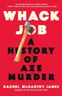 Cover: Whack Job - St. Martin's Press