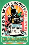 Cover: Sharing in the Groove - St. Martin's Press