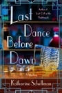 Cover: Last Dance Before Dawn - Minotaur Books