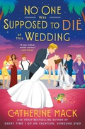 Cover: No One Was Supposed to Die at This Wedding - St Martin's Press