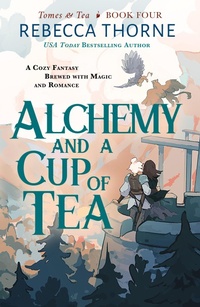 Enlarge image Cover: Alchemy and a Cup of Tea - Bramble