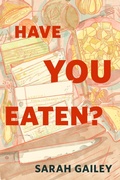 Cover: Have You Eaten? (The Full Series) - Tor Books