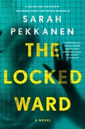 Cover: The Locked Ward - St. Martin's Press