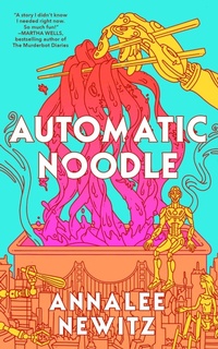 Enlarge image Cover: Automatic Noodle - Tordotcom