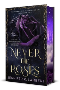 Abbildung von: Never the Roses - St Martin's Press