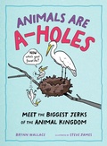 Cover: Animals Are A-holes - Castle Point Books