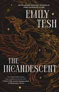 Cover: The Incandescent - St Martin's Press