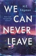 Cover: We Can Never Leave - Wednesday Books
