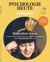 Abbildung von: Psychologie Heute Compact 76: Menschen lesen - Beltz Juventa