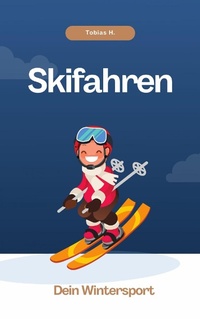 Bild vergrößern Bild: Skifahren - dein Wintersport - epubli