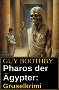 Cover: Pharos der &Auml;gypter: Gruselkrimi - Uksak E-Books