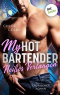Cover: My Hot Bartender - Hei&szlig;es Verlangen - dotbooks