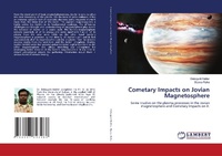 Abbildung von: Cometary Impacts on Jovian Magnetosphere - LAP Lambert Academic Publishing
