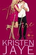 Cover: The Hire (The Escort, #1) - Kristen Jaye