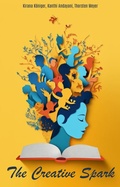 Cover: The Creative Spark (The Global Mindset Series) - Thorsten Meyer