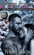 Cover: Christmas Promises (Love Conquers Terror, #9) - Trinity Blacio