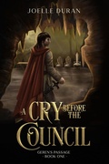 Cover: A Cry Before the Council (Tales of the Defender: Geren's Passage, #1) - Primedia Elaunch LLC