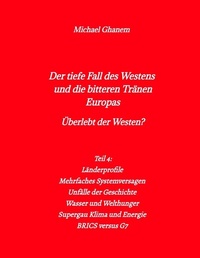 Abbildung von: Der tiefe Fall des Westens und die bitteren Tränen Europas - tredition