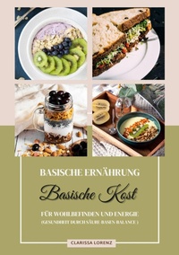 Abbildung von: Basische Ernährung: Basische Kost für Wohlbefinden und Energie (Gesundheit durch Säure-Basen-Balance) - tredition