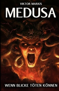 Abbildung von: Medusa - Wenn Blicke töten können - tredition