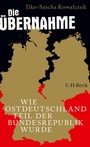 Bild: Die &Uuml;bernahme - C.H.BECK