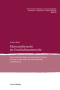 Cover: Museumsbesuche im Geschichtsunterricht - Studien Verlag