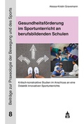 Cover: Gesundheitsf&ouml;rderung im Sportunterricht an berufsbildenden Schulen - Schneider bei wbv