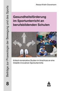 Abbildung von: Gesundheitsförderung im Sportunterricht an berufsbildenden Schulen - Schneider bei wbv