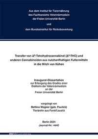 Abbildung von: Transfer von ?9-Tetrahydrocannabinol (?9-THC) und anderen Cannabinoiden aus ?nutzhanfhaltigen Futtermitteln in die Milch von Kühen - Mensch & Buch