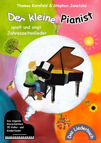 Abbildung von: Der kleine Pianist spielt und singt Jahreszeitenlieder - Janetzko, Stephen
