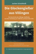Cover: Die Glockengie&szlig;er aus Villingen - verlag regionalkultur