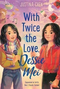 Cover: With Twice the Love, Dessie Mei - Quill Tree Books