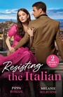 Cover: Resisting The Italian - Mills & Boon
