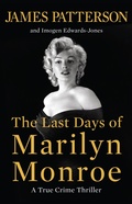 Cover: The Last Days of Marilyn Monroe - Little, Brown & Company