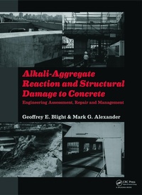 Enlarge image Cover: Alkali-Aggregate Reaction and Structural Damage to Concrete - CRC Press