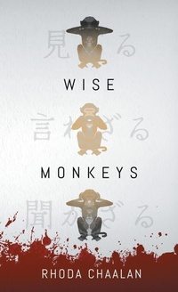 Enlarge image Cover: Wise Monkeys - Rhoda Chaalan