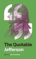 Cover: The Quotable Jefferson - Princeton University Press