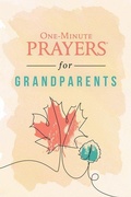 Cover: One-Minute Prayers for Grandparents - Harvest House Publishers,U.S.