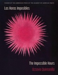 Cover: Las Horas Imposibles / the Impossible Hours - University of Arizona Press
