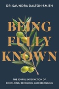 Cover: Being Fully Known - David C Cook Publishing Company
