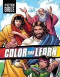 Cover: The Action Bible Color and Learn - David C Cook Publishing Company