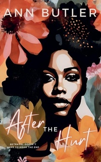 Enlarge image Cover: After the Hurt - Ann Butler