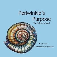 Abbildung von: Periwinkle's Purpose - Periwinkle Press