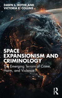 Abbildung von: Space Expansionism and Criminology - Routledge